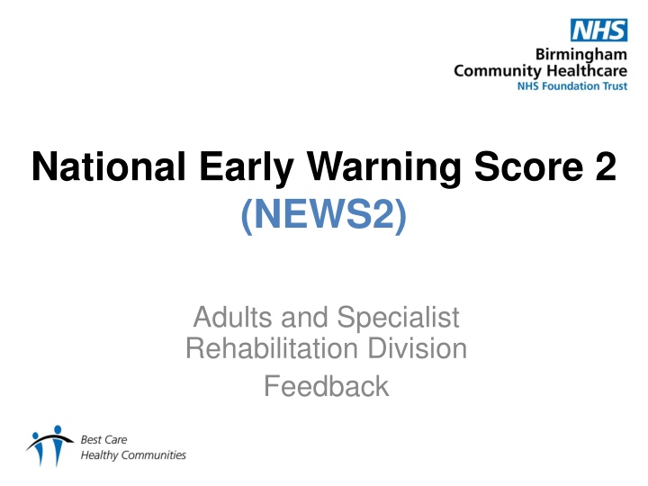 National Early Warning Score 2 (NEWS2)