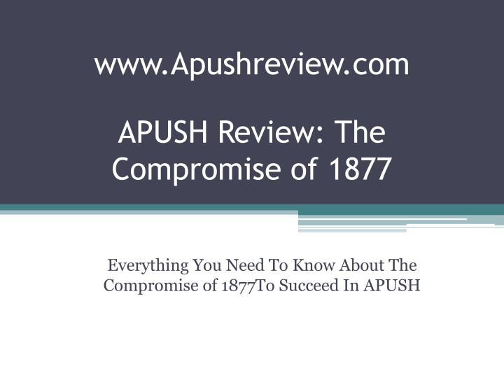 The Compromise of 1877: Presidential Election Drama