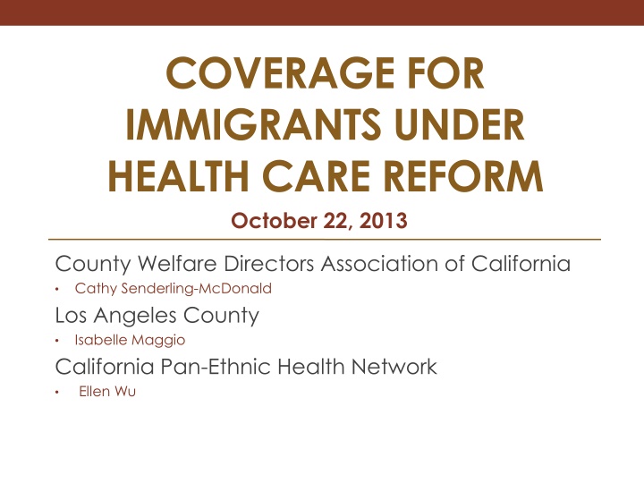Coverage for Immigrants Under Health Care Reform in California