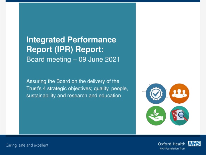 Assuring Trust's Strategic Objectives Delivery in Board Meeting