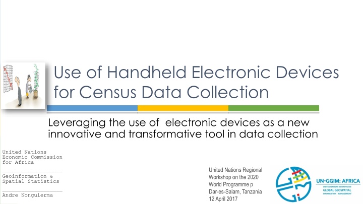 Leveraging Handheld Electronic Devices for Census Data Collection