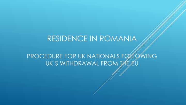 Residence Procedure for UK Nationals in Romania Following Brexit Transition