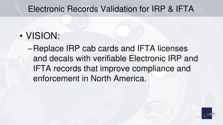 Electronic Records Validation for IRP & IFTA Vision