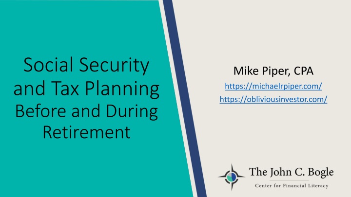 Social Security and Tax Planning Before and During Retirement