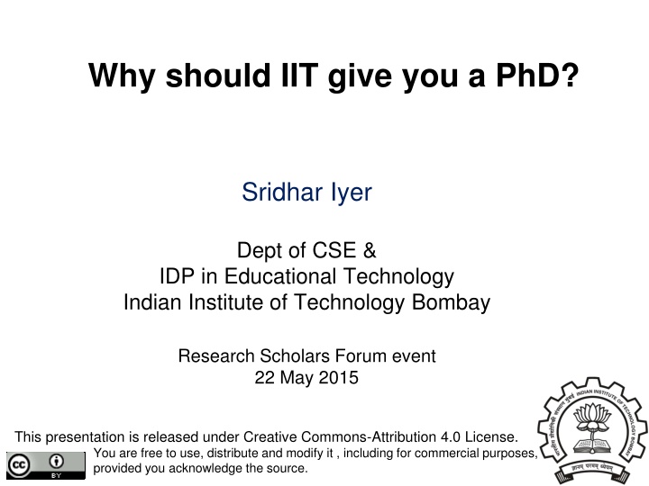 Why IIT Should Consider PhD Candidacy for Novel Contributions