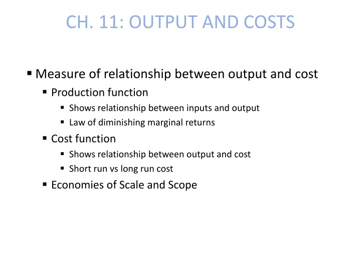 Relationship Between Output and Costs in Economics