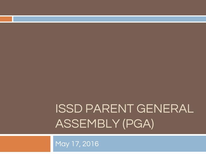 ISSD PARENT GENERAL Assembly (PGA)