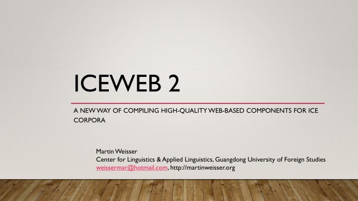 ICEWEB 2 - High-Quality Web-Based Components for ICE Corpora