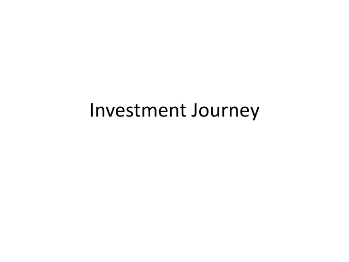 Investment Journey