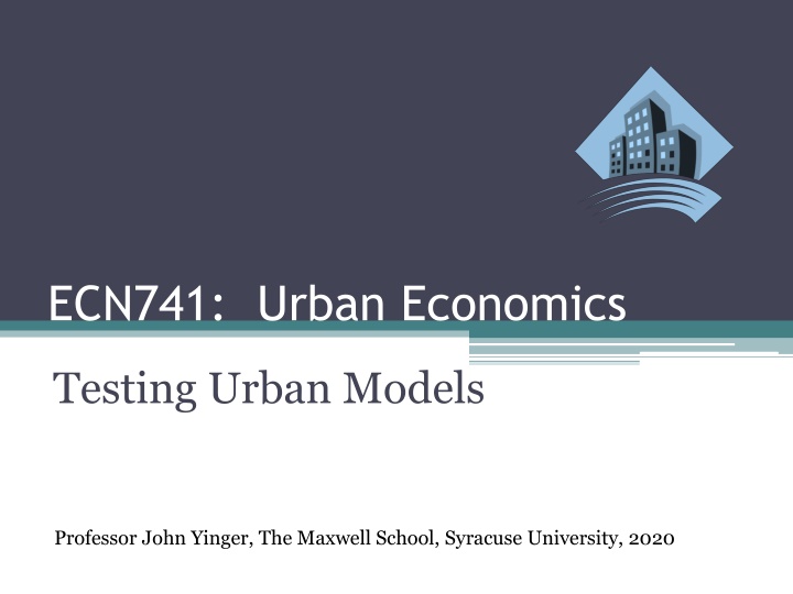 Testing Urban Models: Approaches and Limitations