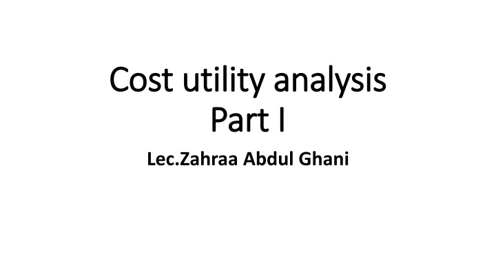 Cost-Utility Analysis in Healthcare