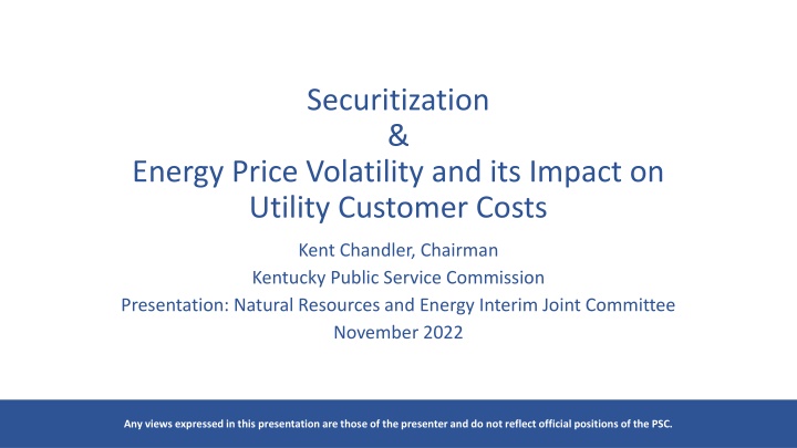 Securitization & Energy Price Volatility Impact on Utility Customer Costs
