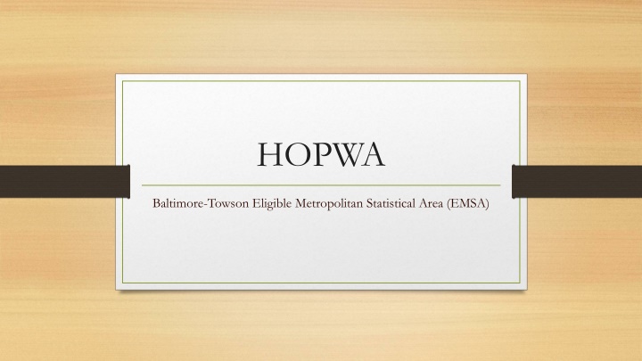 HOPWA Services in Baltimore-Towson EMSA