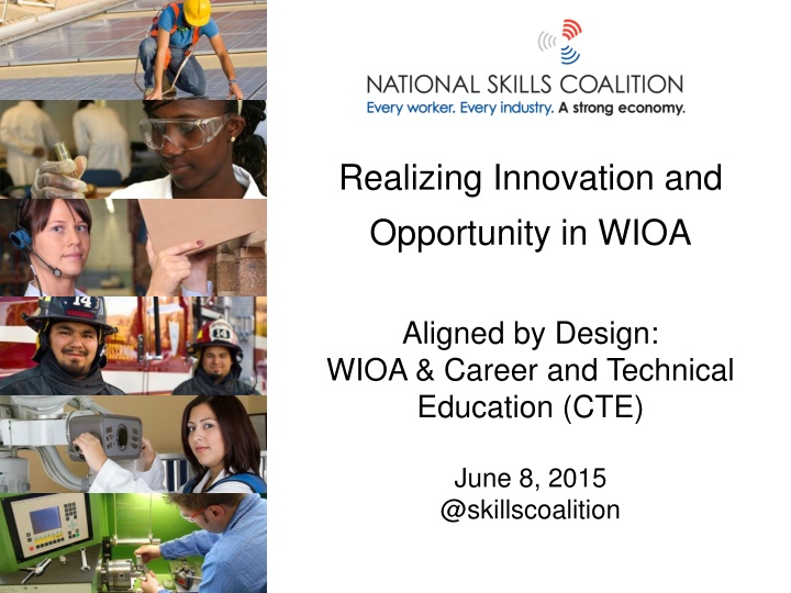 Realizing Innovation and Opportunity in WIOA