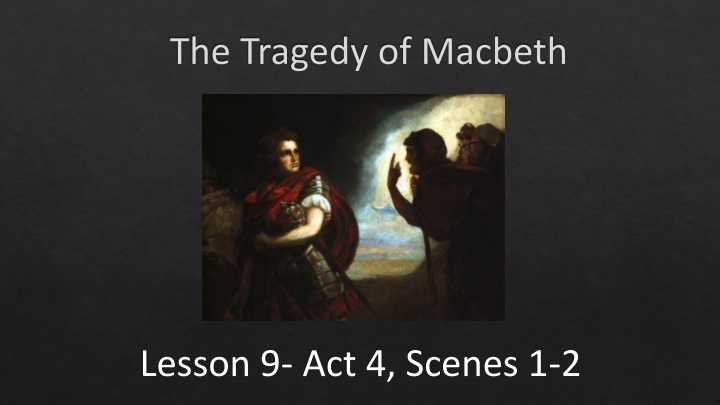 Analyzing Macbeth's Accusation Towards Macduff