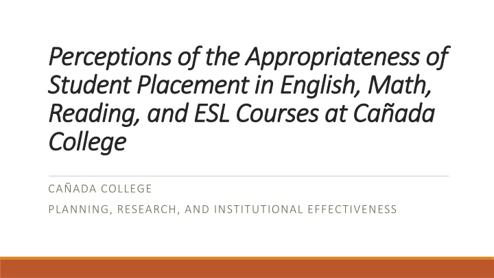 Perceptions of Student Placement in Courses at Canada College