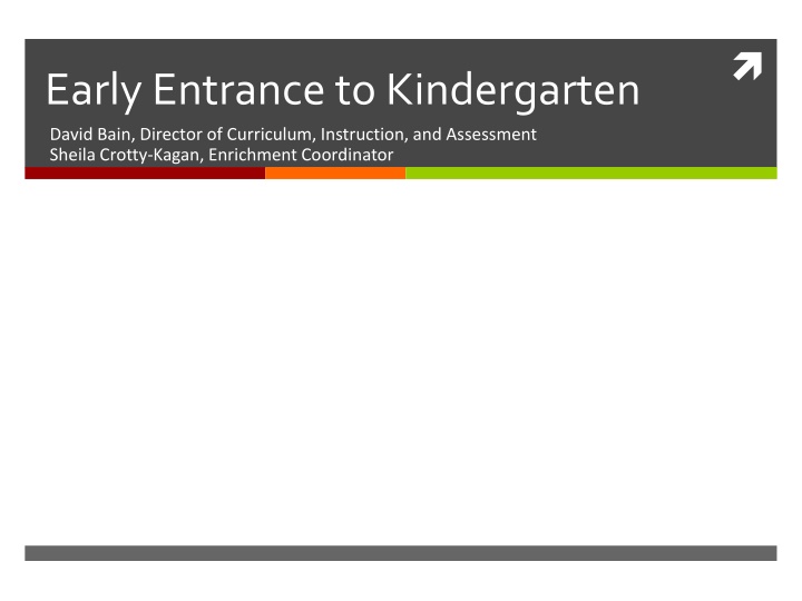 Early Entrance to Kindergarten
