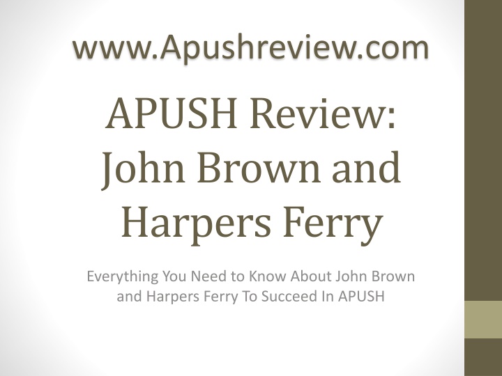 John Brown and Harpers Ferry: A Historic Event