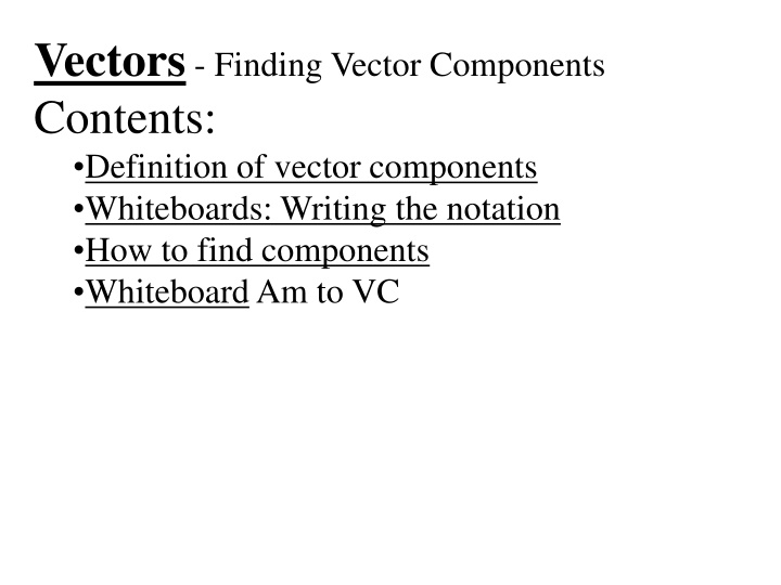 Vectors: Finding Vector Components