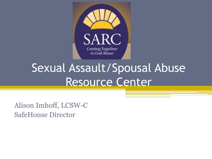 Sexual Assault/Spousal Abuse  Resource Center