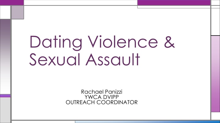 Dating Violence & Sexual Assault