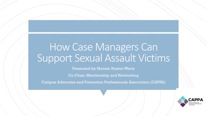 Supporting Sexual Assault Victims: Case Managers' Role