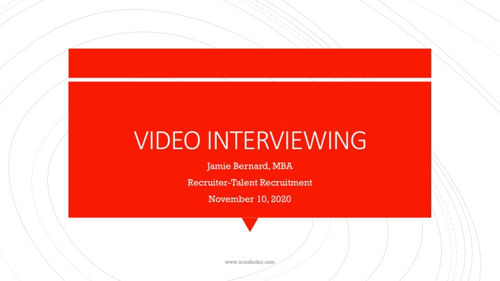 VIDEO INTERVIEWING