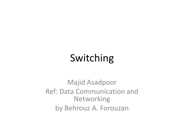 Switching