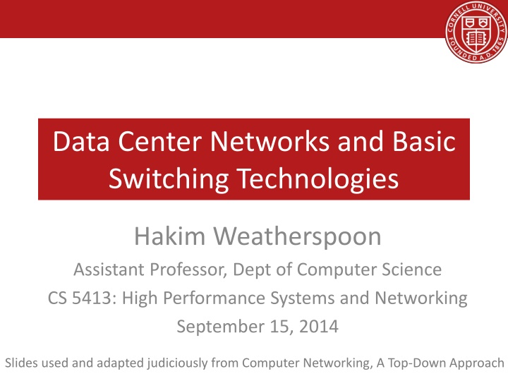 Data Center Networks and Switching Technologies Overview