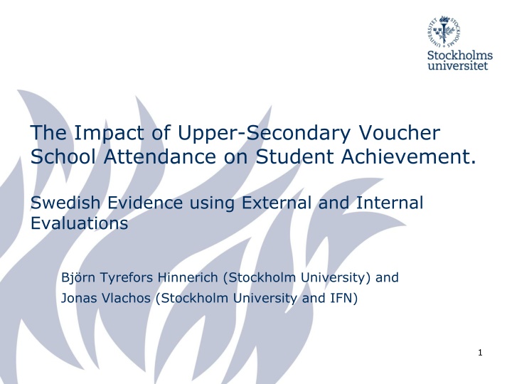 The Impact of Upper-Secondary Voucher  School Attendance on Student Achievement.