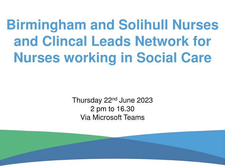 Birmingham & Solihull Nurses Network: Social Care Event
