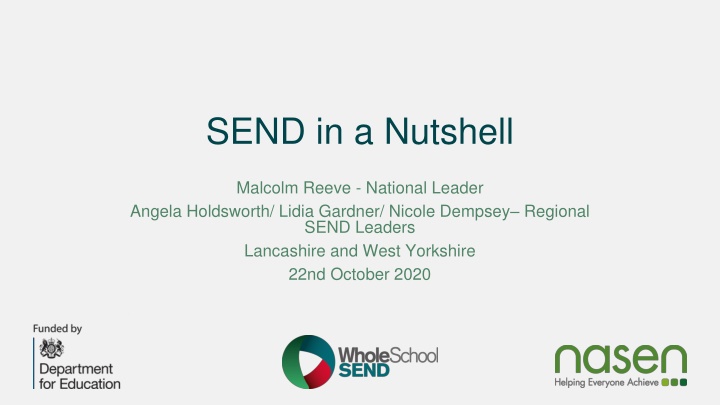 SEND in a Nutshell