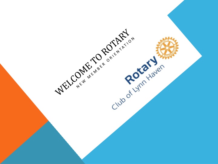 Rotary Club Orientation & Member Resources