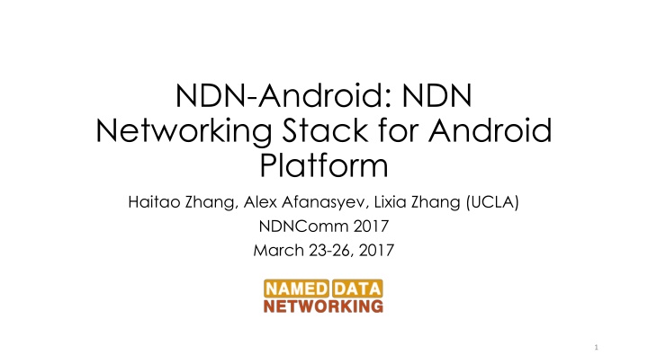 NDN-Android Networking Stack for Android Platform
