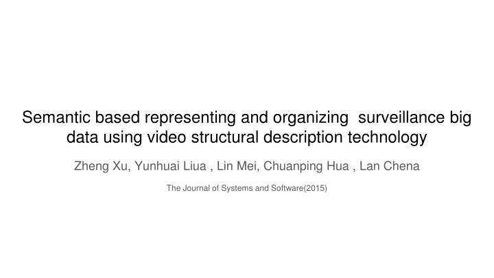 Semantic-Based Surveillance Big Data Organization
