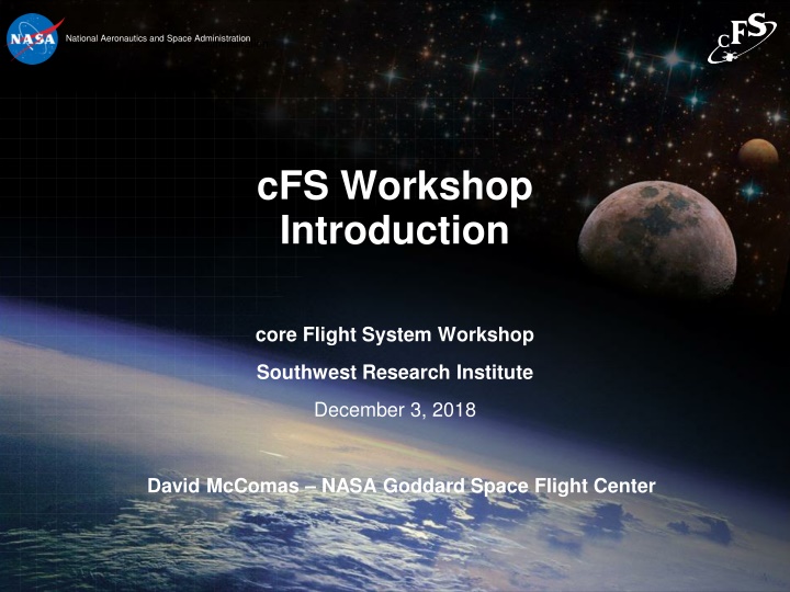 Core Flight System Workshop Overview