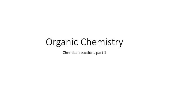 Organic Chemistry: Alkanes and Haloalkanes Reactions