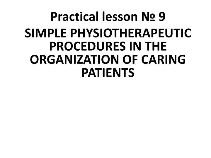 Simple Physiotherapeutic Procedures in Patient Care