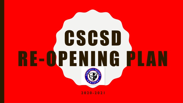 CSCSD Re-Opening Plan: Leadership Team Meeting and Priorities