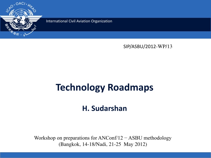 International Civil Aviation Organization Technology Roadmaps