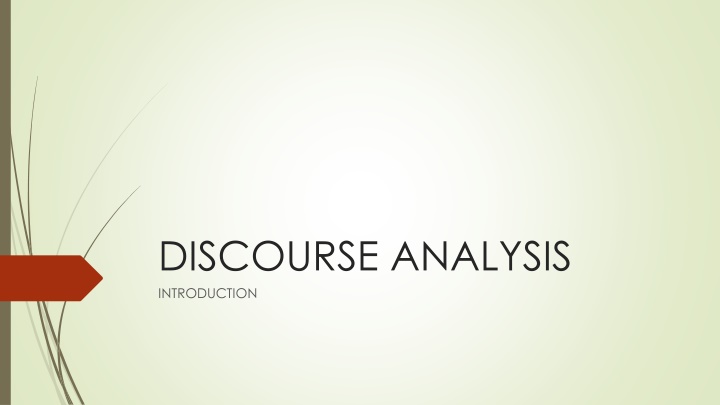 Insights into Discourse Analysis