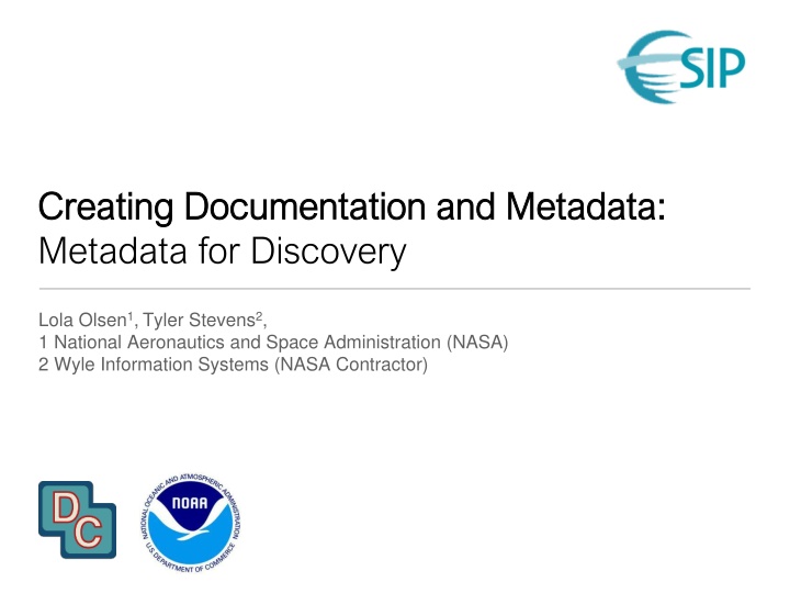 Creating Documentation and Metadata: Essentials of Discovery