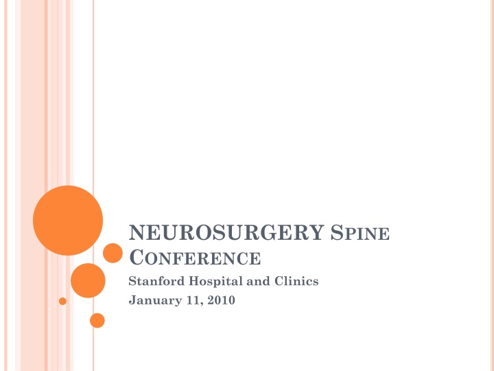 Neurosurgery Spine Conference at Stanford Hospital January 11, 2010
