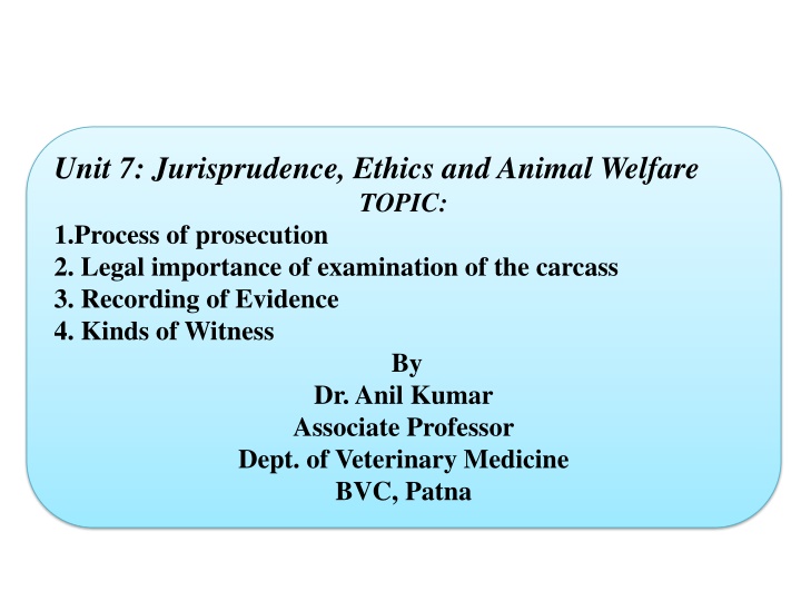 Process of Prosecution in Animal Welfare Cases