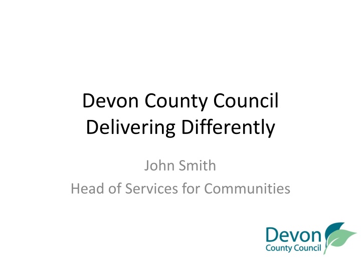 Devon County Council - Delivering Differently