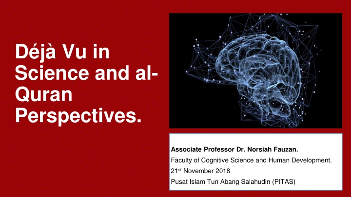Dj Vu in Science and Al-Quran Perspectives