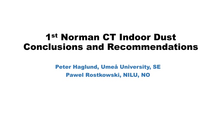 Indoor Dust Conclusions and Recommendations