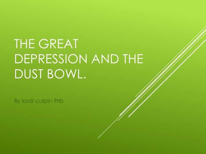 The Great Depression and The Dust Bowl Overview