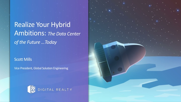 Realize Your Hybrid Ambitions: The Data Center of the Future Today