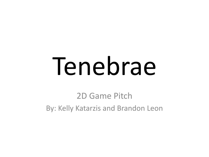 Tenebrae 2D Game Pitch: Shadows of Imagination